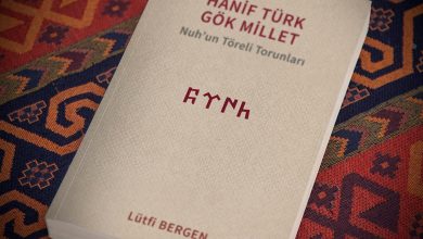 Photo of HANİF TÜRK GÖK MİLLET- Nuh’un Töreli Torunları