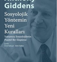 Photo of Sosyolojik Yöntemin Yeni Kuralları Anthony Giddens