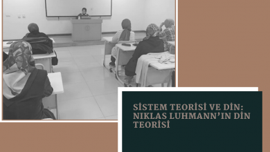 Photo of Sistem Teorisi Ve Din: Nıklas Luhmann’ın Din Teorisi